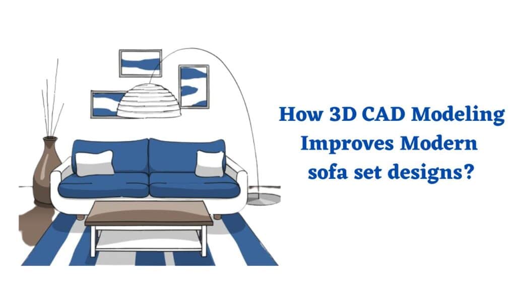3D-CAD-Modeling-for-Modern-sofa-set-designs