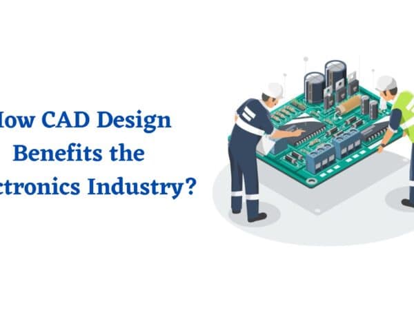 CAD-Design-for-Electronics-Industry