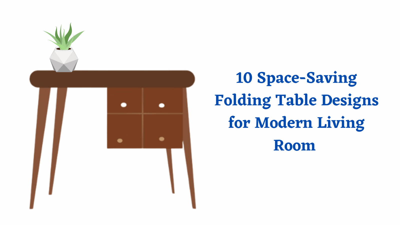10 Space Saving Folding Table Designs for Modern Living Room