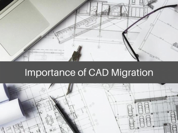 CAD Migration