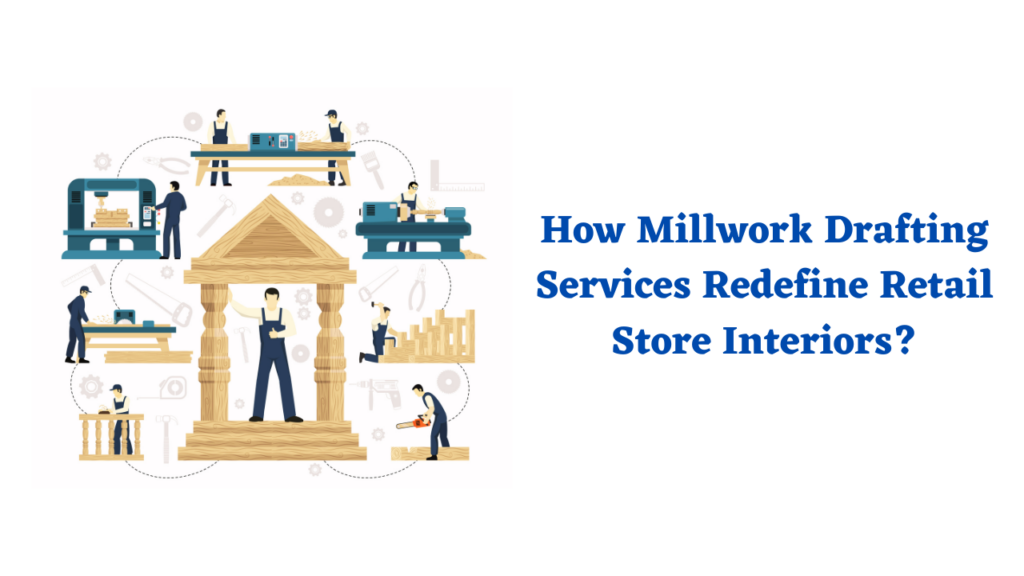 Millwork Drafting Services