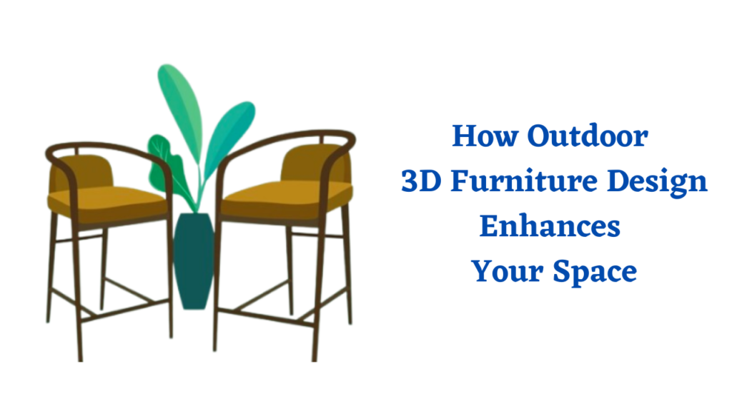 Outdoor-3D-Furniture-Design